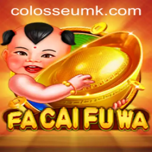 Discover the Exciting World of FaCaiFuWa – An In-depth Guide to This New Gaming Experience